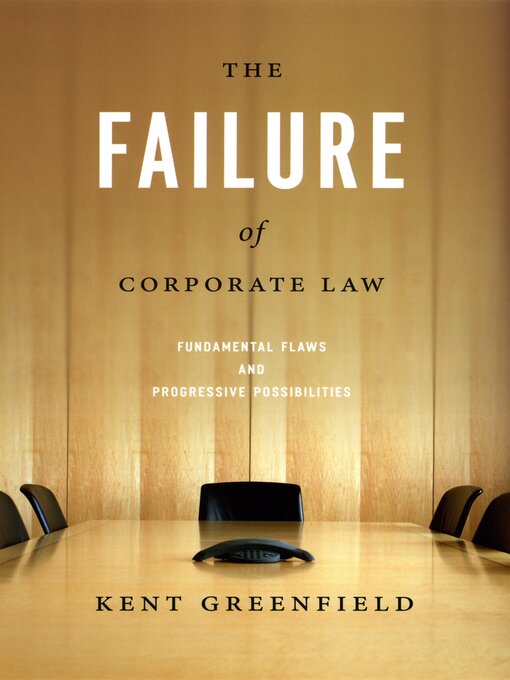 The Failure of Corporate Law